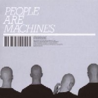 PEOPLE ARE MACHINES / ピープル・アー・マシーンズ / PEOPLE ARE MACHINES