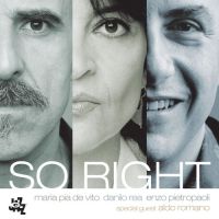 MARIA PIA DE VITO / マリア・ピア・デ・ヴィト / SO RIGHT