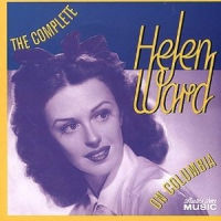 HELEN WARD / ヘレン・ウォード / THE COMPLETE HELEN WARD ON COLOMBIA