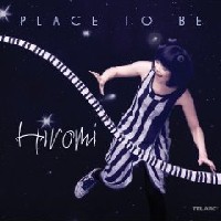 HIROMI / 上原ひろみ / PLACE TO BE