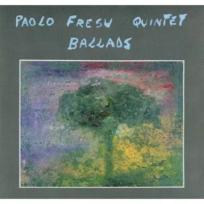 PAOLO FRESU / パオロ・フレス / Ballads
