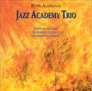 BEPPE ALIPRANDI / Jazz Academy Trio