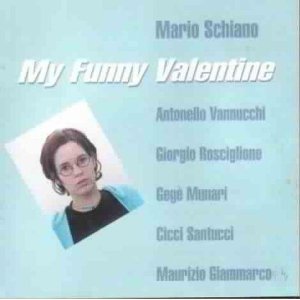 MARIO SCHIANO / マリオスキアーノ / My Funny Valentine