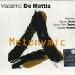MASSIMO DE MATTIA / マッシモ・デ・マッティア / METONYMIC