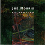 JOE MORRIS / ジョー・モリス / NO VERTIGO