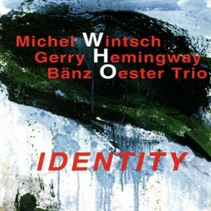 MICHEL WINTSCH / ミシェル・ヴィンチ / Identity 