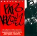 PAPO VAZQUEZ / パポ・バスケス / BREAKOUT