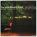 JULIUS HEMPHILL SEXTET / ジュリアスヘンフィルセクステット / HARD BLUES