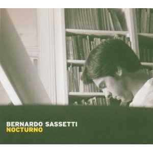 BERNARDO SASSETTI / ベルナルド・サセッティ / NOCTURNO