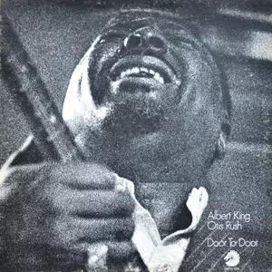 ALBERT KING & OTIS RUSH / アルバート・キング&オーティス・ラッシュ / DOOR TO DOOR / ドア・トゥ・ドア
