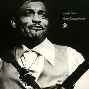 LOWELL FULSON (LOWELL FULSOM) / ローウェル・フルスン (フルソン) / HUNG DOWN HEAD +2 / ハング・ダウン・ヘッド +2