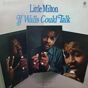 LITTLE MILTON / リトル・ミルトン / イフ・ウォールズ・クッド・トーク
