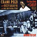 CHANO POZO / チャノ・ポソ / REAL BIRTH OF CUBOP:1948