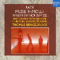 THOMAS HENGELBROCK / トーマス・ヘンゲルブロック / J.S.BACH: MASSE H-MOLL / J.S.バッハ:ミサ曲ロ短調(全曲)