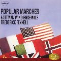 FREDERICK FENNELL / フレデリック・フェネル / 星条旗よ永遠なれ~マーチの祭典