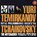 YURI TEMIRKANOV / ユーリ・テミルカーノフ / チャイコフスキー:くるみ割り人形(全曲)