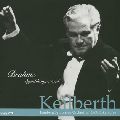 JOSEPH KEILBERTH / ヨーゼフ・カイルベルト / KEILBERTH BAMBERG SYMPHONY ORCHESTRA 1968 TOKYO LIVE / ブラームス:交響曲第4番 他