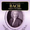 KOLJA BLACHER / コリヤ・ブラッハー / J.S.BACH: VIOLIN CONCERTOS / J.S.バッハ:ヴァイオリン協奏曲集