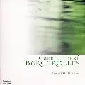 FUJII KAZUOKI / 藤井一興 / FAURE: BARCAROLLES / フォーレ:舟歌集