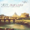 KARL LEISTER / カール・ライスター / MOZART: CLARINET CHAMBER MUSIC / モーツァルト:クラリネットのための断片を含む作品集