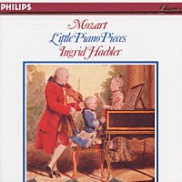 INGRID HAEBLER / イングリット・ヘブラー / モーツァルト: ピアノ小品集