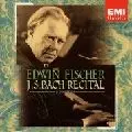 EDWIN FISCHER / エトヴィン・フィッシャー / J.S.BACH: RECITAL | CONCERTOS / バッハ:バッハ・リサイタル 協奏曲集