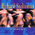 RICHARD STOLTZMAN / リチャード・ストルツマン / WORLDBEAT BACH / ワールドビート・バッハ