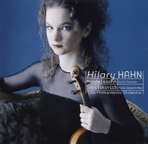 HILARY HAHN / ヒラリー・ハーン / MENDELSSOHN & SHOSTAKOVICH: VIOLIN CONCERTOS / メンデルスゾーン:ヴァイオリン協奏曲ホ短調 / ショスタコーヴィチ:ヴァイオリン協奏曲
