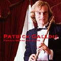 PATRICK GALLOIS / パトリック・ガロワ / PATRICK GALLOIS / 〈おとなBEST〉パトリック・ガロワのすべて~フルート名曲集