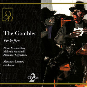 ALEXANDER LAZAREV / アレクサンドル・ラザレフ / PROKOFIEV: THE GAMBLER