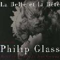 PHILIP GLASS ENSEMBLE / フィリップ・グラス・アンサンブル / GLASS:BELLE&LA BETE
