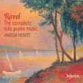 ANGELA HEWITT / アンジェラ・ヒューイット / RAVEL:THE COMPLETE SOLO PIANO MUSIC