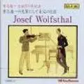 JOSEF WOLFSTHAL / ヨゼフ・ヴォルフシュタール / ベートーヴェン:ヴァイオリン協奏曲