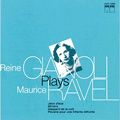 REINE GIANOLI / レーヌ・ジャノーリ / レーヌ・ジャノーリ,ラヴェルを弾く