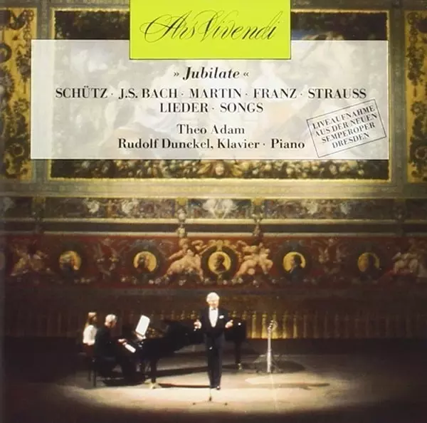 THEO ADAM / テオ・アダム / "JUBILATE" - SCHUTZ, BACH, MARTIN, FRANZ, R.STRAUSS: LIEDER