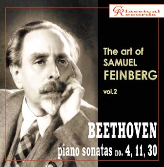 SAMUIL FEINBERG / サムイル・フェインベルク / ART OF FEINBERG VOL.2 - BEETHOVEN:PIANO SONATAS NOS.4, 11 & 30