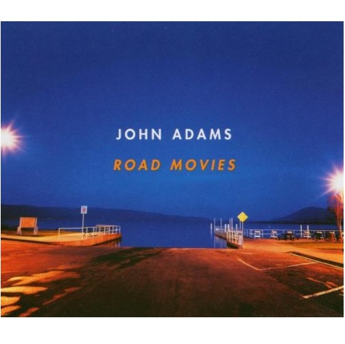 VARIOUS ARTISTS (CLASSIC) / オムニバス (CLASSIC) / ADAMS: ROAD MOVIES