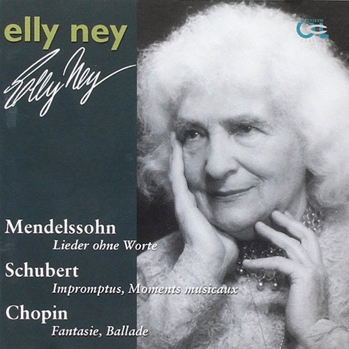 ELLY NEY / エリー・ナイ / MENDELSSOHN / SCHUBERT / CHOPIN