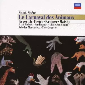 MARTHA ARGERICH, GIDON KREMER, MISCHA MAISKY / マルタ・アルゲリッチ、ギドン・クレーメル、ミッシャ・マイスキー / サン=サーンス: 動物の謝肉祭