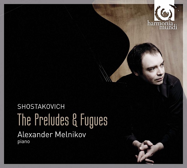 ALEXANDER MELNIKOV / アレクサンドル・メルニコフ / ショスタコーヴィチ:24の前奏曲とフーガ