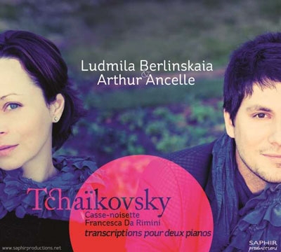 LUDMILA BERLINSKAYA & ARTHUR ANCELLE (PIANO DUO) / リュドミラ・ベルリンスカヤ & アルトゥール・アンセル / チャイコフスキー:くるみ割り人形組曲(2台ピアノ版)他