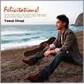 YASUJI OHAGI / 大萩康司  / FELICITATAIONS! - BEST OF YASUJI OHAGI / フェリシタシオン!~そして新たな日々へ~