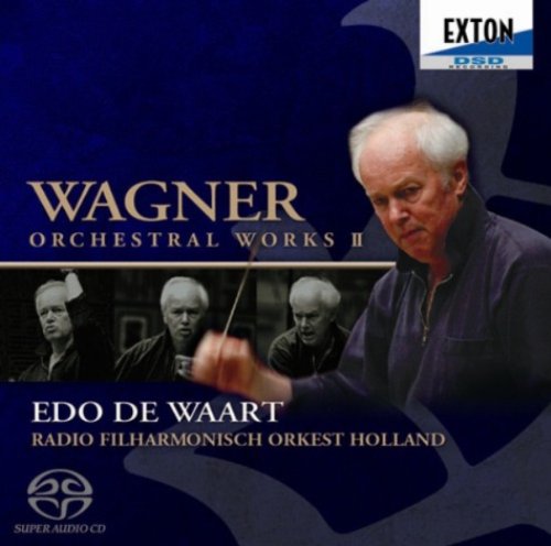 EDO DE WAART / エド・デ・ワールト / ワーグナー:管弦楽曲集2