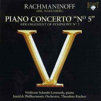 WOLFRAM SCHMITT-LEONARDY / ヴォルフラム・シュミット=レオナルディ / RACHMANINOV: PIANO CONCERTO NO."5"