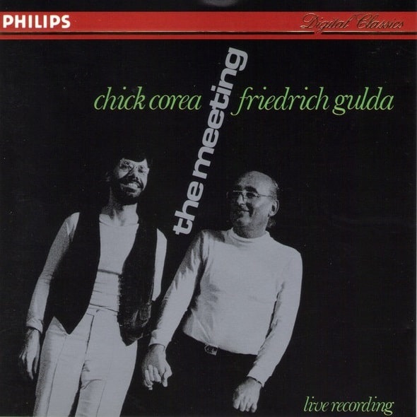 CHICK COREA & FRIEDRICH GULDA / チック・コリア & フリードリヒ・グルダ / THE MEETING (CD)