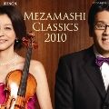 CHISAKO TAKASHIMA / 高嶋ちさ子 / MEZAMASHI CLASSICS 2010 / めざましクラシックス2010