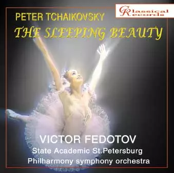 VIKTOR FEDOTOV / ヴィクトル・フェドトフ / TCHAIKOVSKY: SLEEPING BEAUTY
