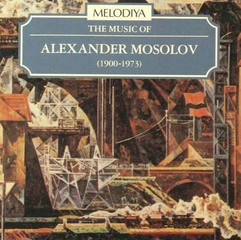 music-of-alexander-mosolov-various-artists-classic-classic