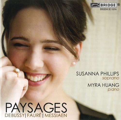 SUSANNA PHILIPS / スザンナ・フィリップス / PAYSAGES - DEBUSSY, FAURE & MESSIAEN