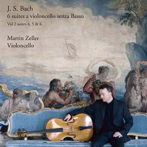 バッハ: 無伴奏チェロ組曲 VOL.2/MARTIN ZELLER/マーティン・ツェラー